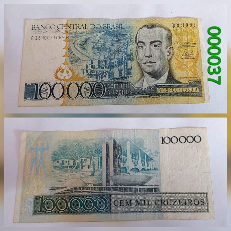 Cédula de 100.000 Cruzeiros Ano 1985 - Juscelino Kubitschek
